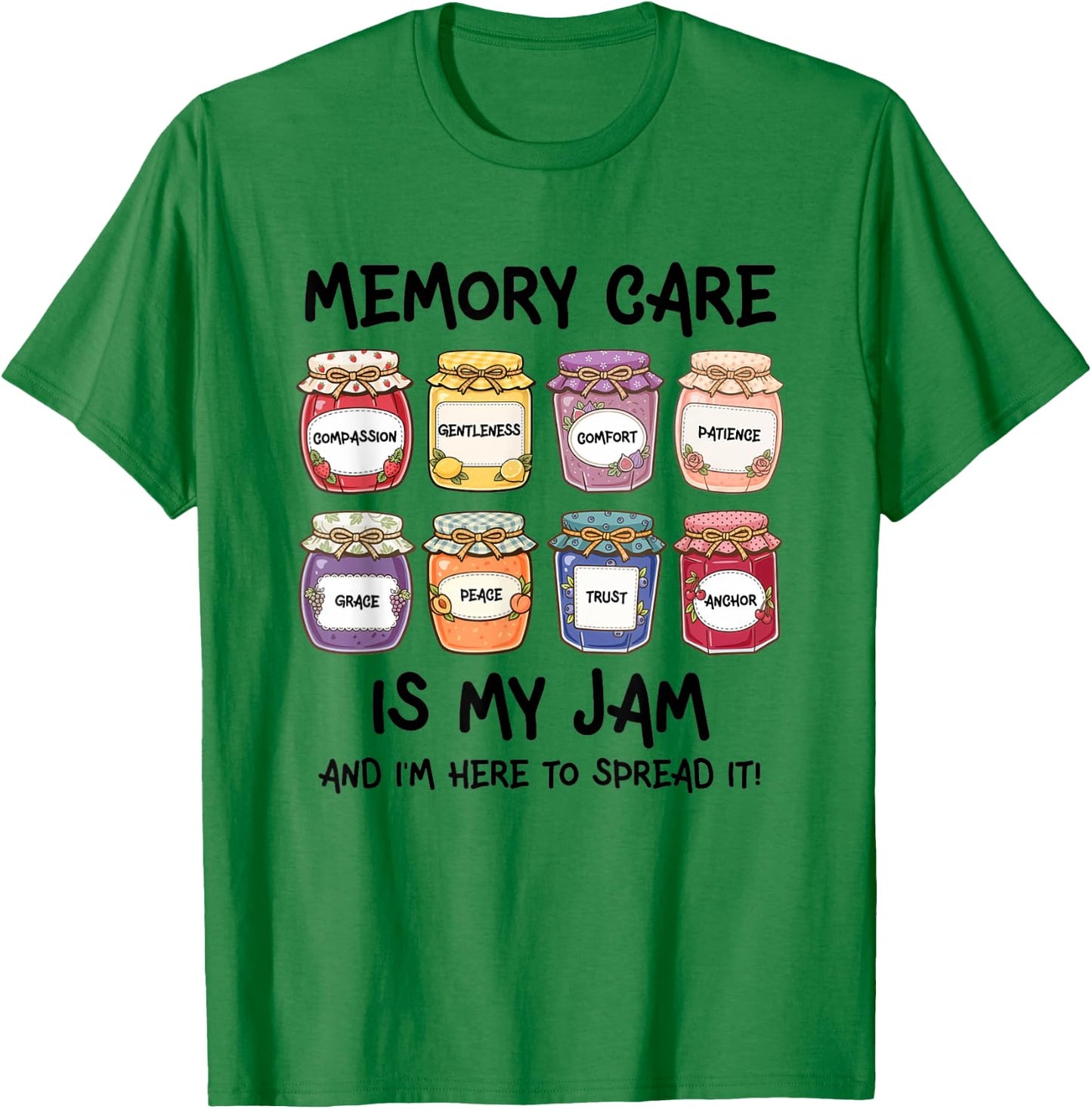 Funny CNA Memory Care is My Jam Alzheimer's Caregiver T-Shirt - T-Shirt | Irish Green