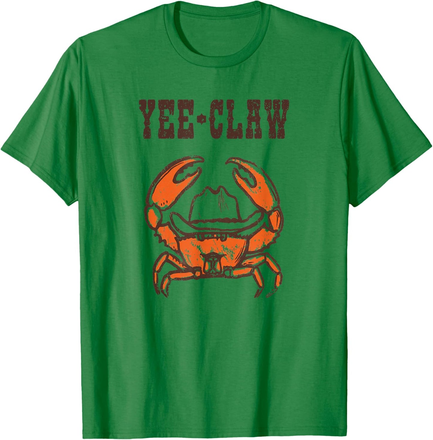 Yee-Claw Funny Southern Western Cowboy Crab Meme T-Shirt - T-Shirt | Irish Green