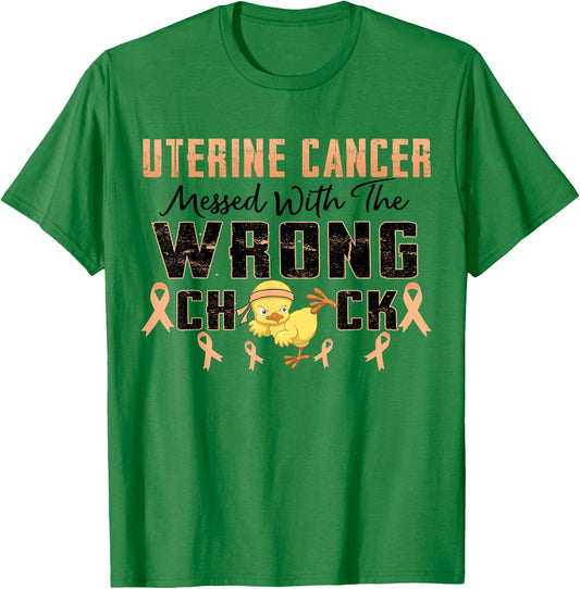 Uterine Cancer Messed With The Wrong Chick Warrior Survivor T-Shirt - T-Shirt | Irish Green