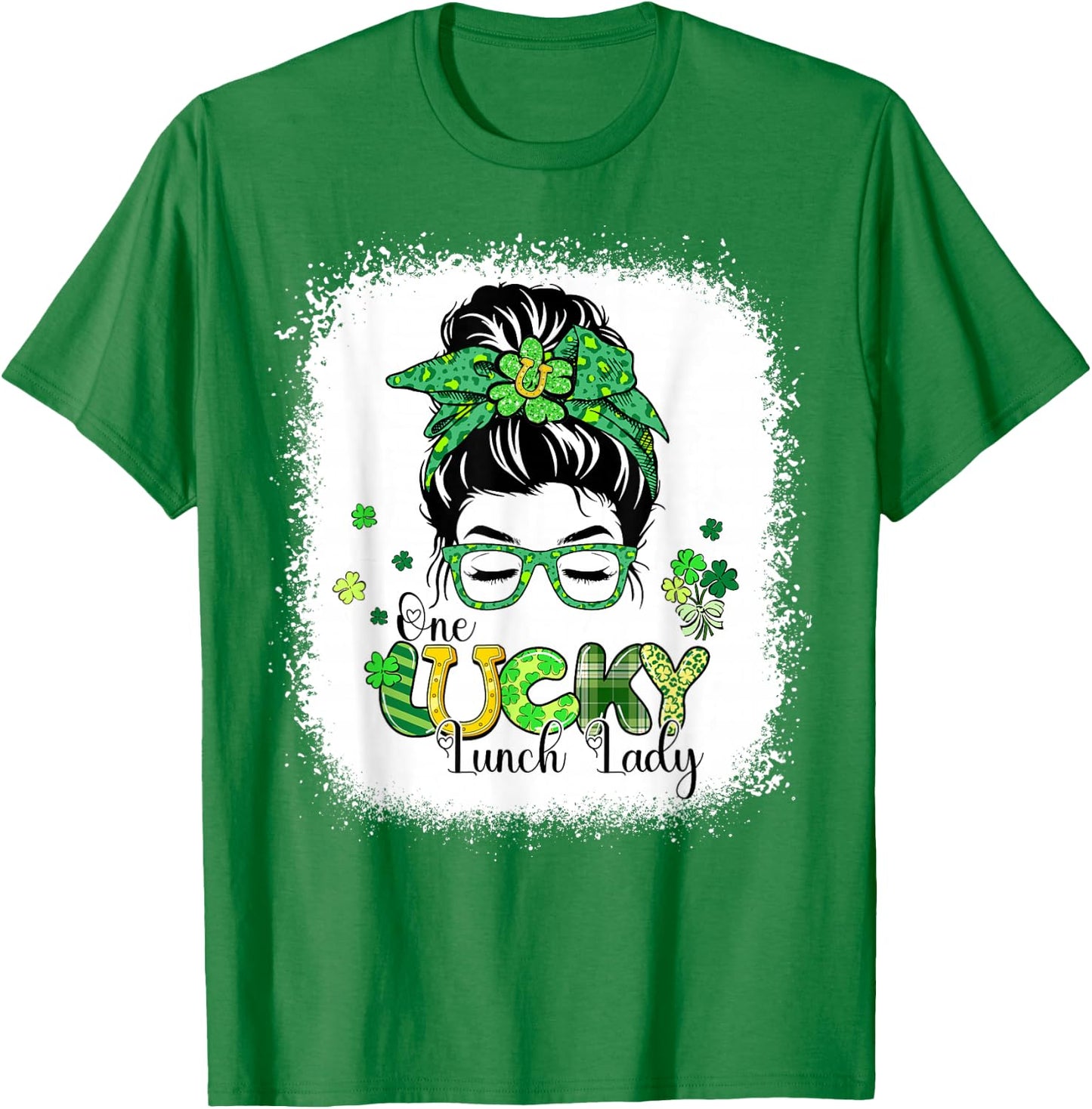 Bleached One Lucky Lunch Lady Messy Bun St Patricks Day T-Shirt - T-Shirt | Irish Green