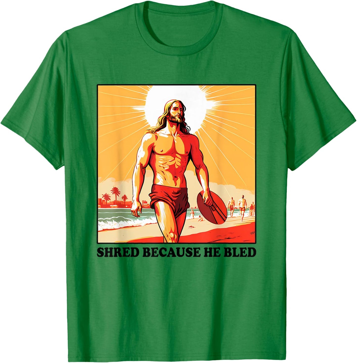 Shred Because He Bled Christian Jesus Faith T-Shirt - T-Shirt | Irish Green