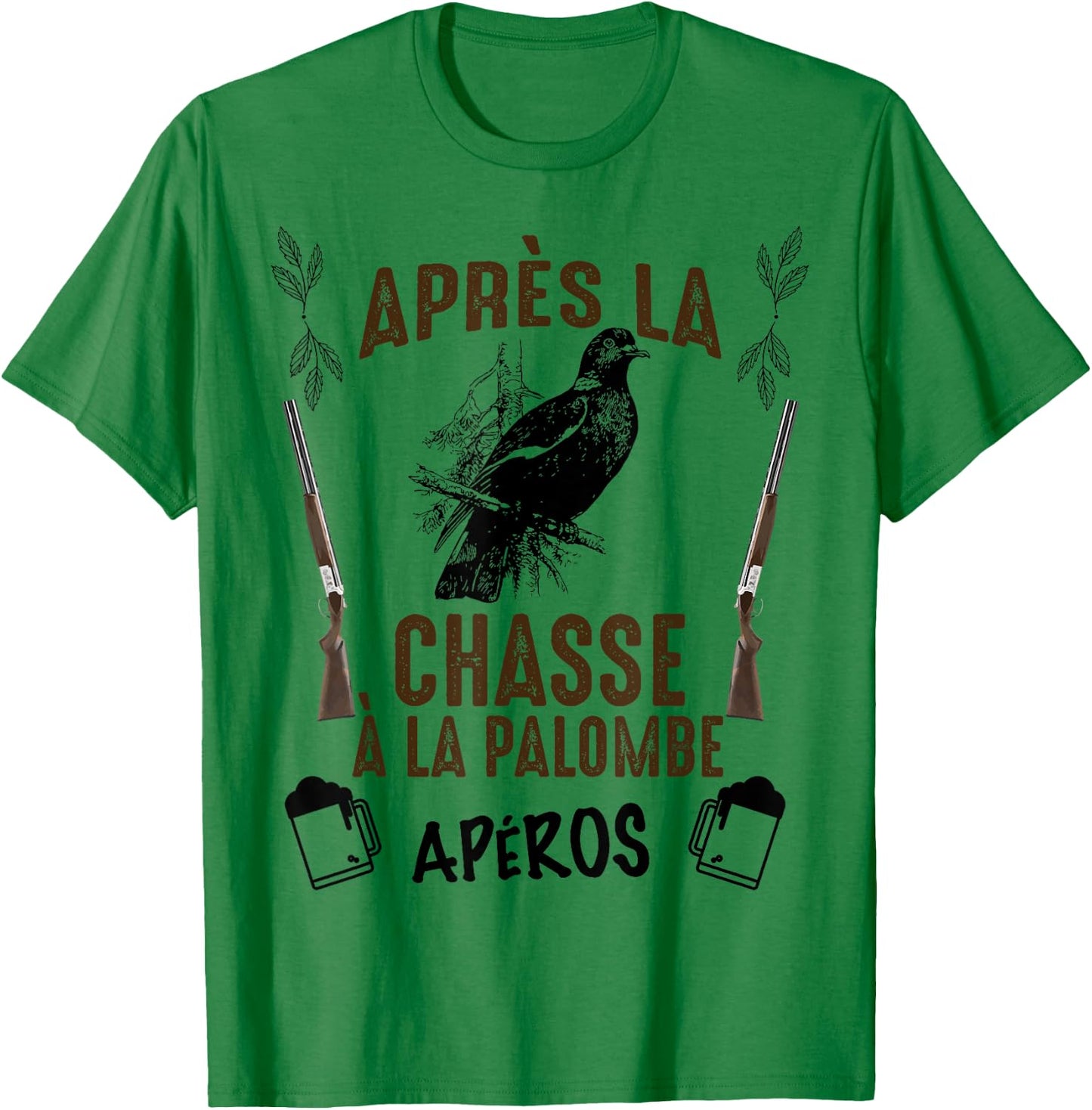 Après La Palombe Apéro Tradition Hunting Humour Hunter T-Shirt - T-Shirt | Irish Green