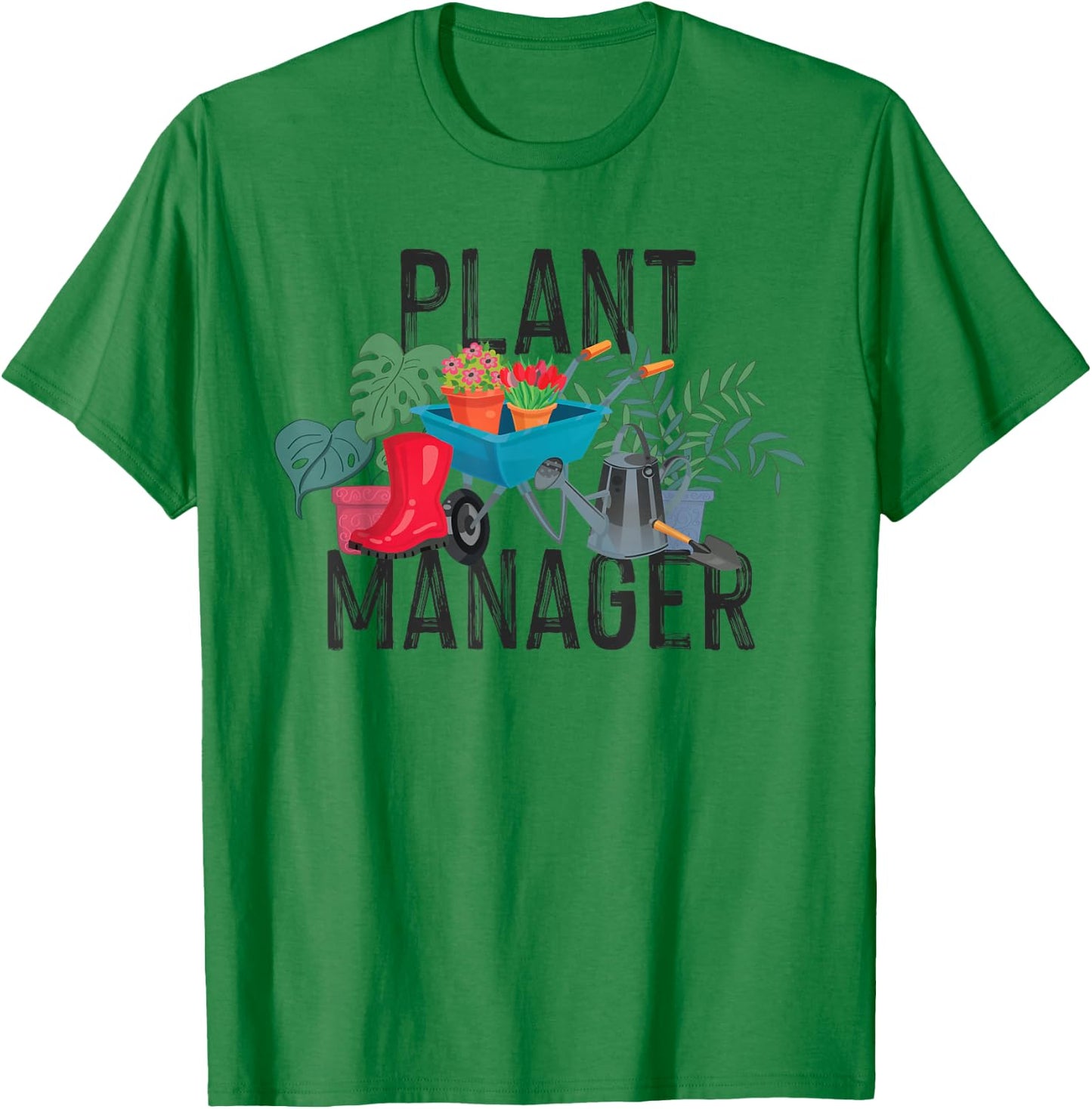 Gardening Plant Manager T-Shirt - T-Shirt | Irish Green