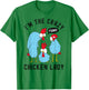 Crazy Chicken Lady T-Shirt - T-Shirt | Irish Green