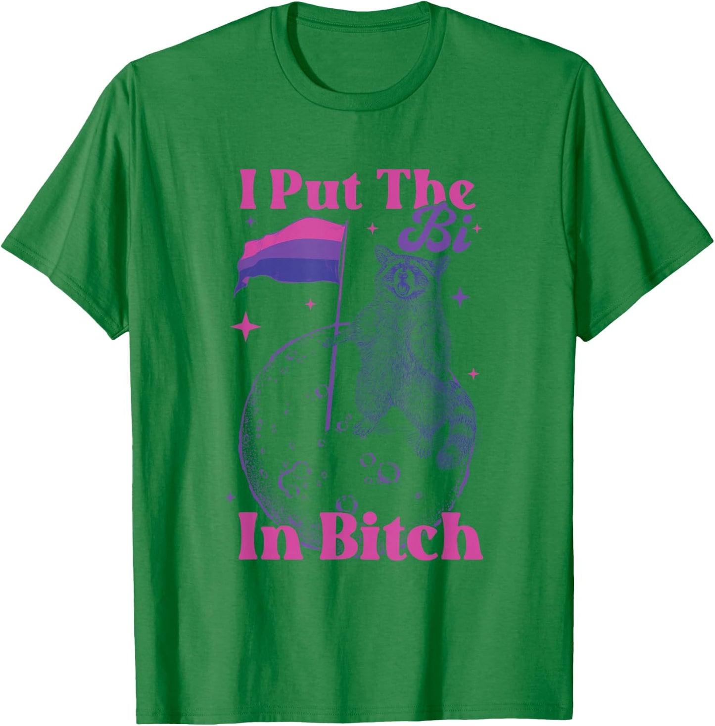 Lustiger Waschbär I Put The Bi In Bitch Bisexual LGBT Pride T-Shirt - T-Shirt | Irish Green