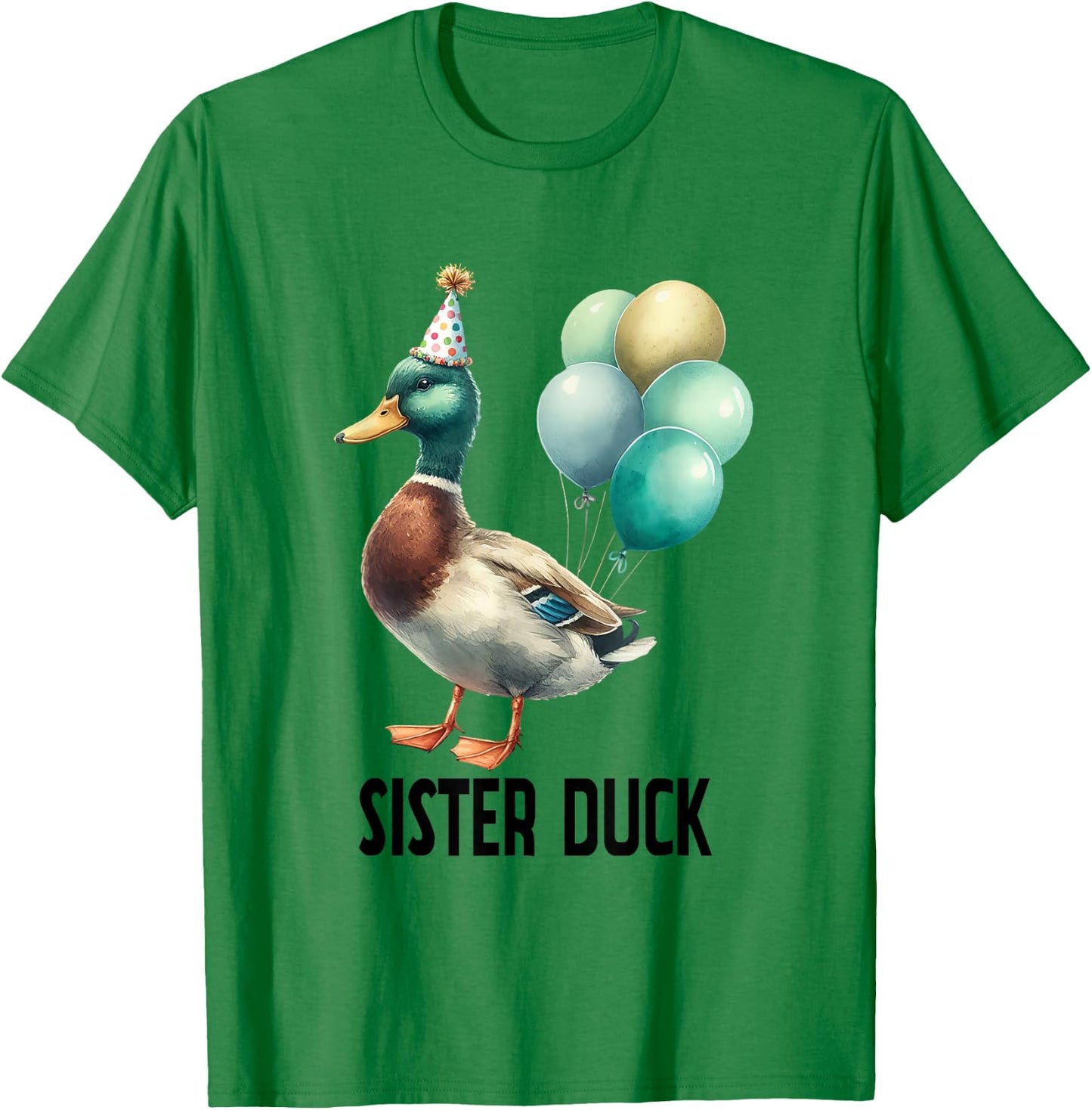 Cute Animal Birthday Sister Duck Birthday Family Matching T-Shirt - T-Shirt | Irish Green