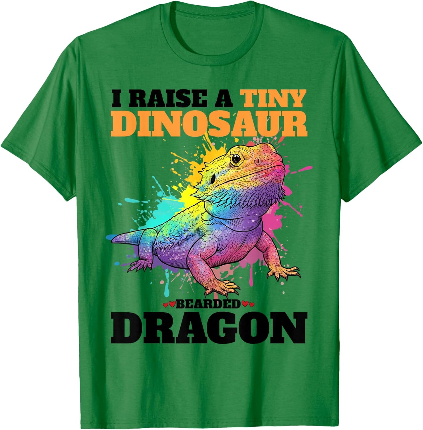 I Raise A Tiny Dinosaur Bearded Dragon Boys Girls Men Women T-Shirt - T-Shirt | Irish Green