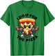 I Do It For The Pizza Workout Funny Gym Quotes Gym Fitness T-Shirt - T-Shirt | Irish Green
