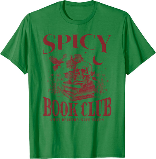 Spicy Book Club Morally Grey Books Novel Lover Bookworm SMUT T-Shirt - T-Shirt | Irish Green