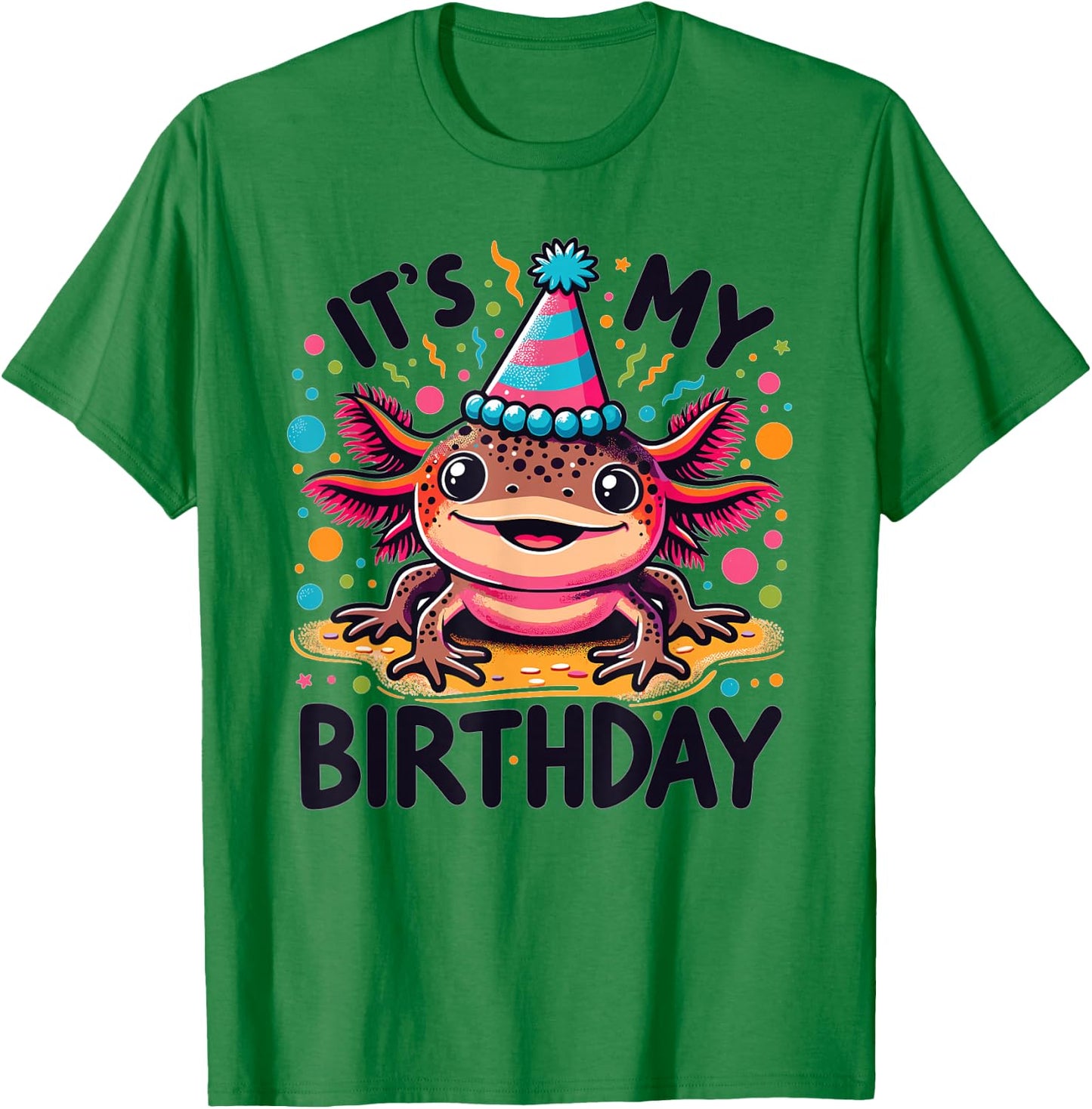 Axolotl Birthday for Children a Birthday Axolotl T-Shirt - T-Shirt | Irish Green