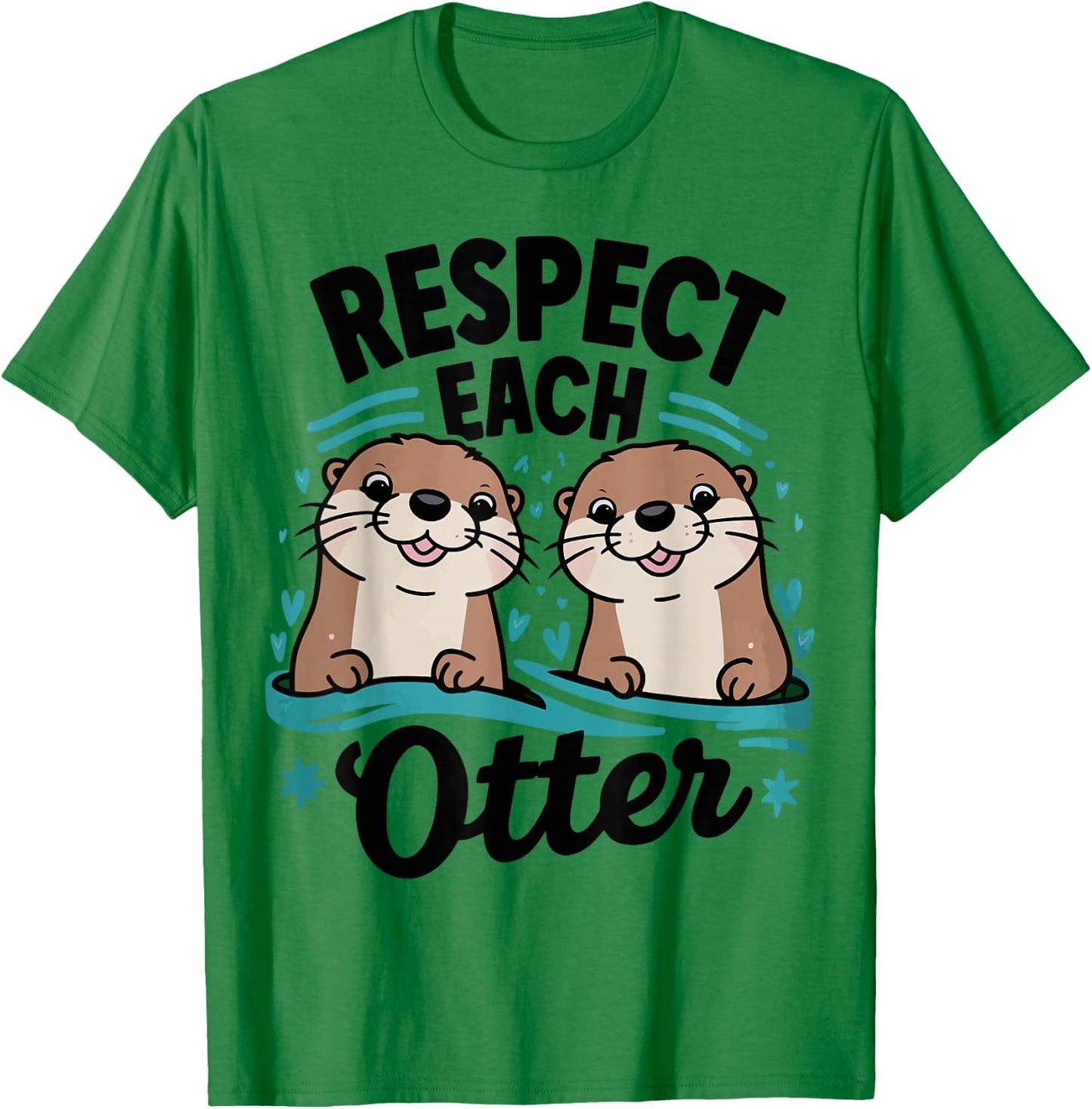 Respect Each Otter Cute Animal Lover Friendship Nature Pun T-Shirt - T-Shirt | Irish Green