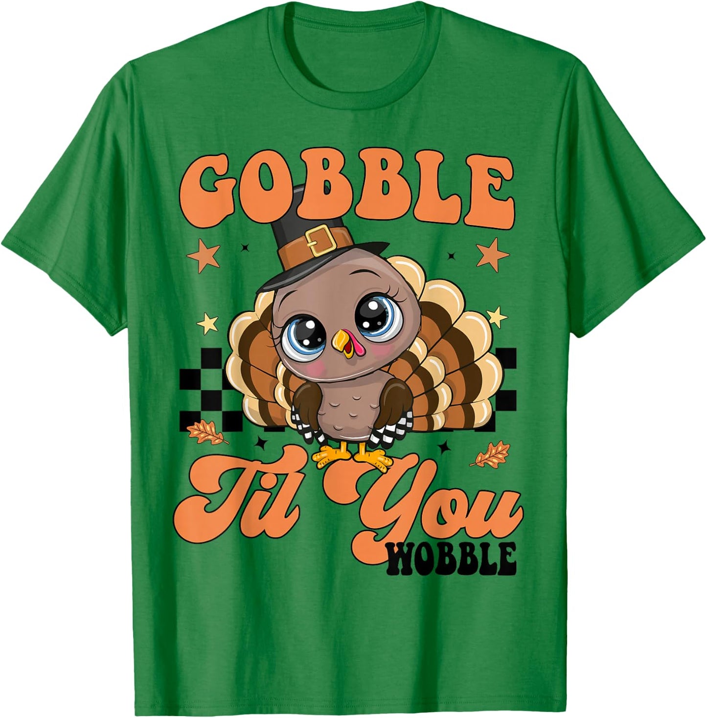 Cute Turkey Gobble Til You Wobble Girl Toddler Thanksgiving T-Shirt - T-Shirt | Irish Green