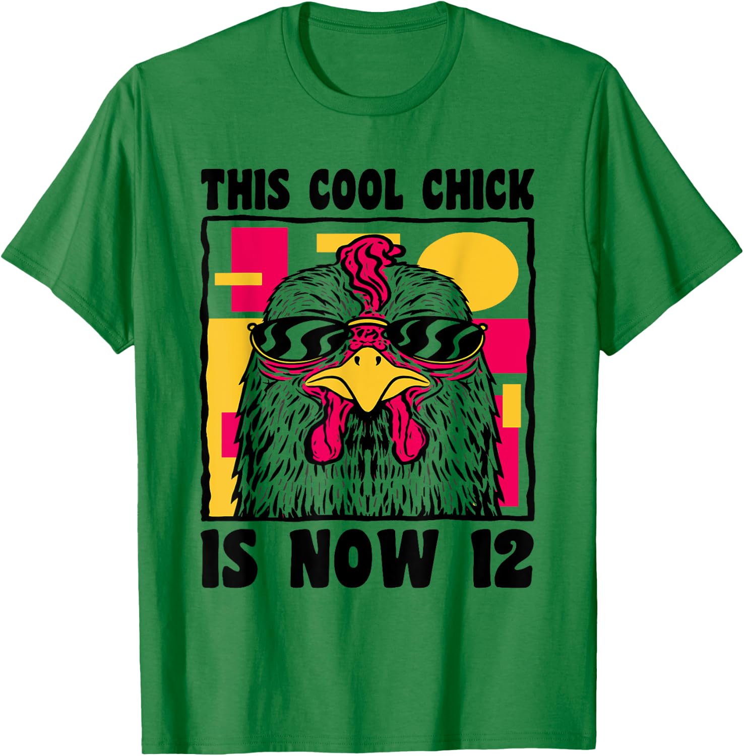 Happy 12th Birthday 12 Year Old Cool Chicken 12th Birthday T-Shirt - T-Shirt | Irish Green