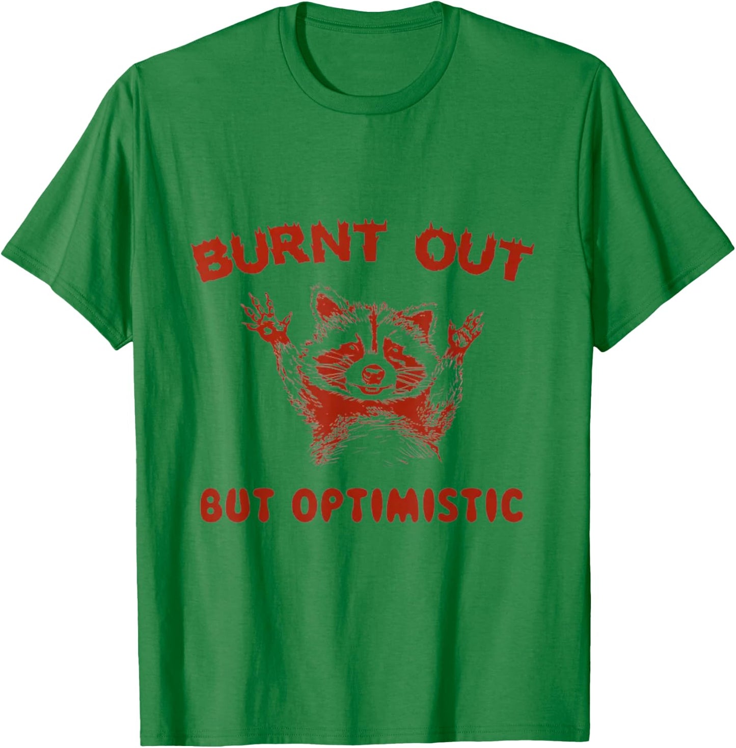 Burnt Out But Optimistic - Retro Vintage Sunse T-Shirt - T-Shirt | Irish Green