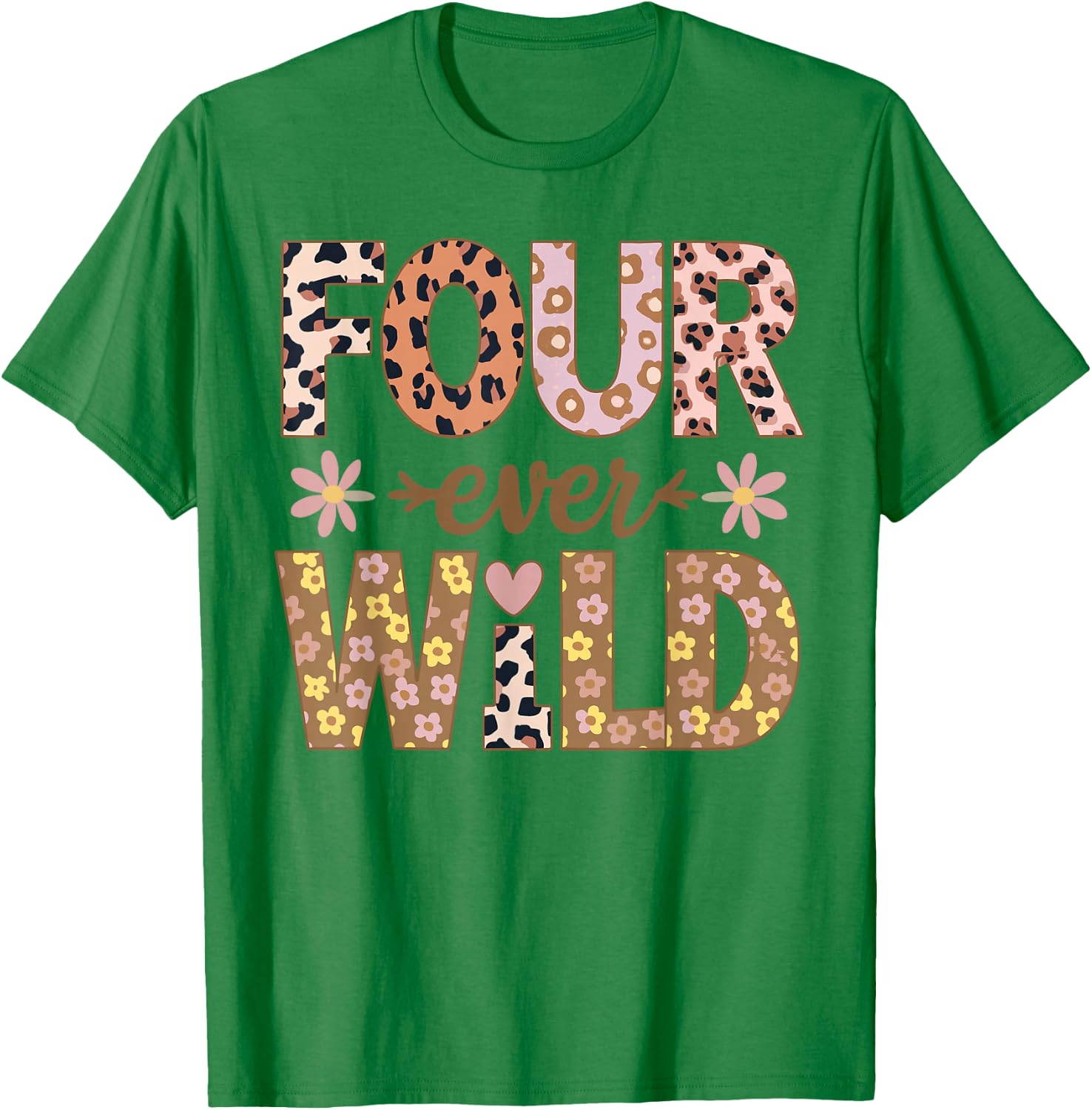 Four Ever Wild Birthday Leopard Floral Girl T-Shirt - T-Shirt | Irish Green