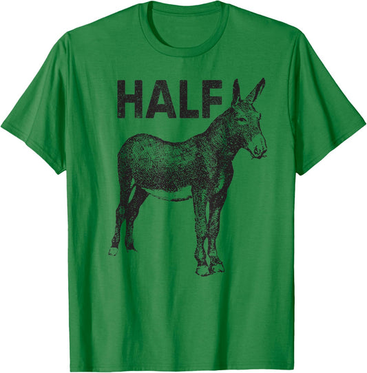 Funny apparel Half Ass Donkey Mule Horse Lazy T-Shirt - T-Shirt | Irish Green
