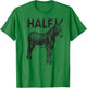 Funny apparel Half Ass Donkey Mule Horse Lazy T-Shirt - T-Shirt | Irish Green