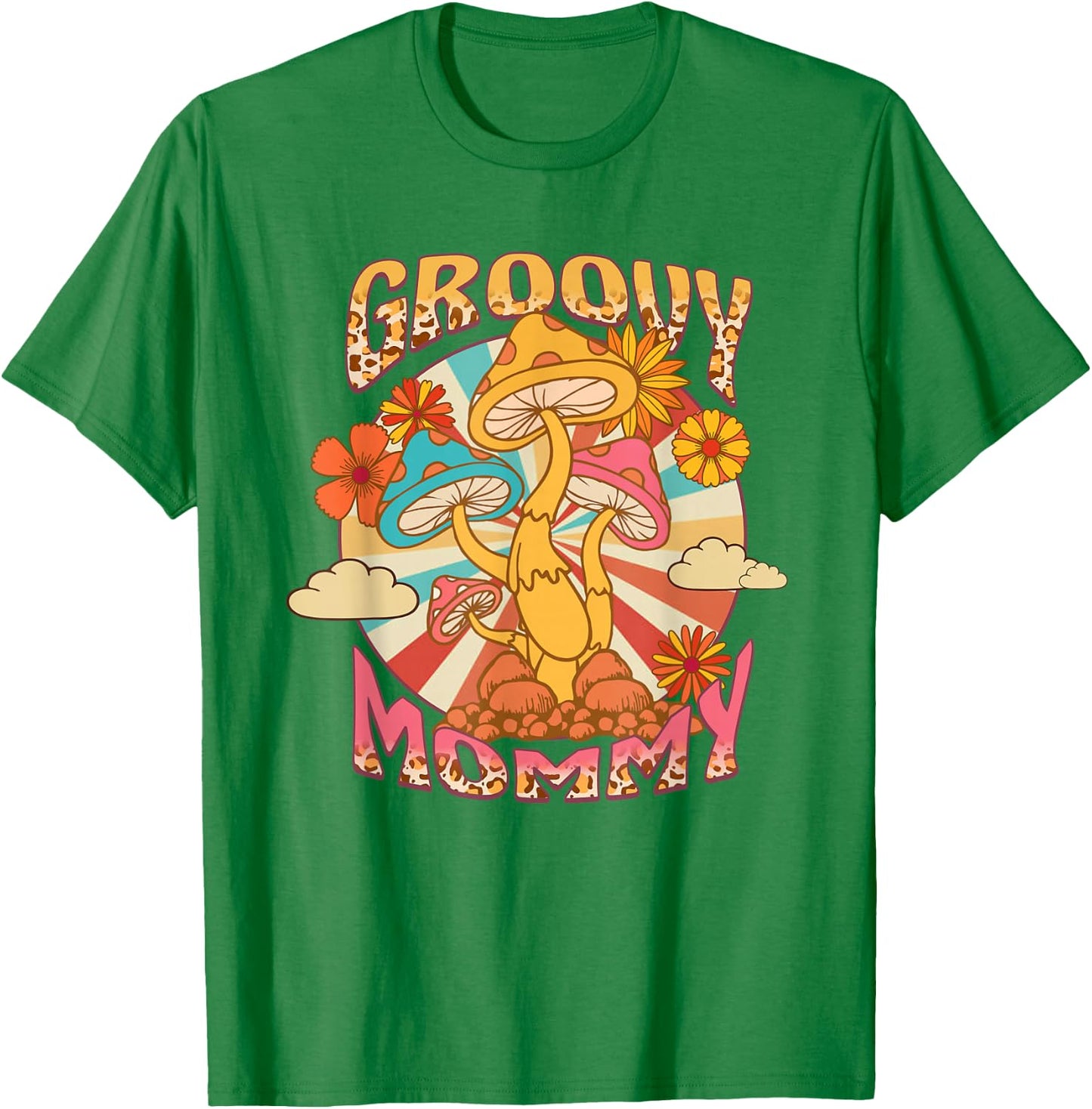 Groovy Mommy Leopard Mushroom Mom Flowers Mother's Day T-Shirt - T-Shirt | Irish Green