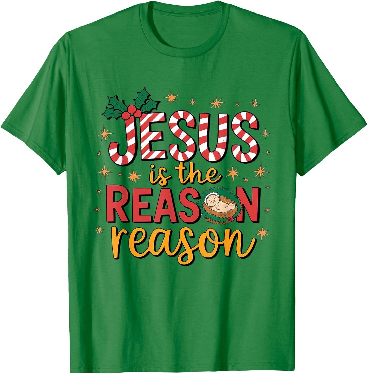 Jesus Is The Reason For The Season Christian Christmas T-Shirt - T-Shirt | Irish Green