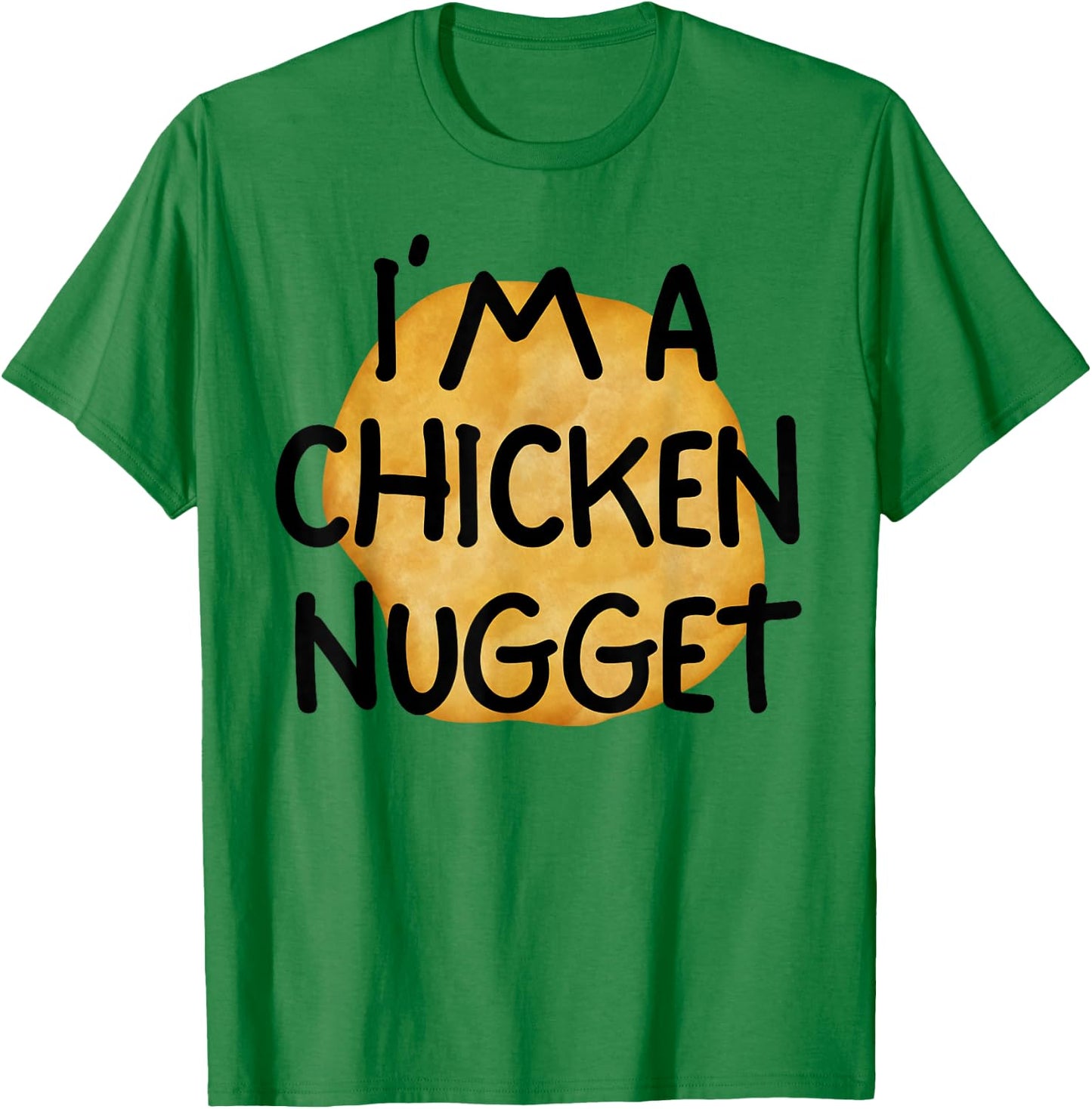 I'm A Chicken Nugget Funny Lazy Easy Halloween Costume T-Shirt - T-Shirt | Irish Green