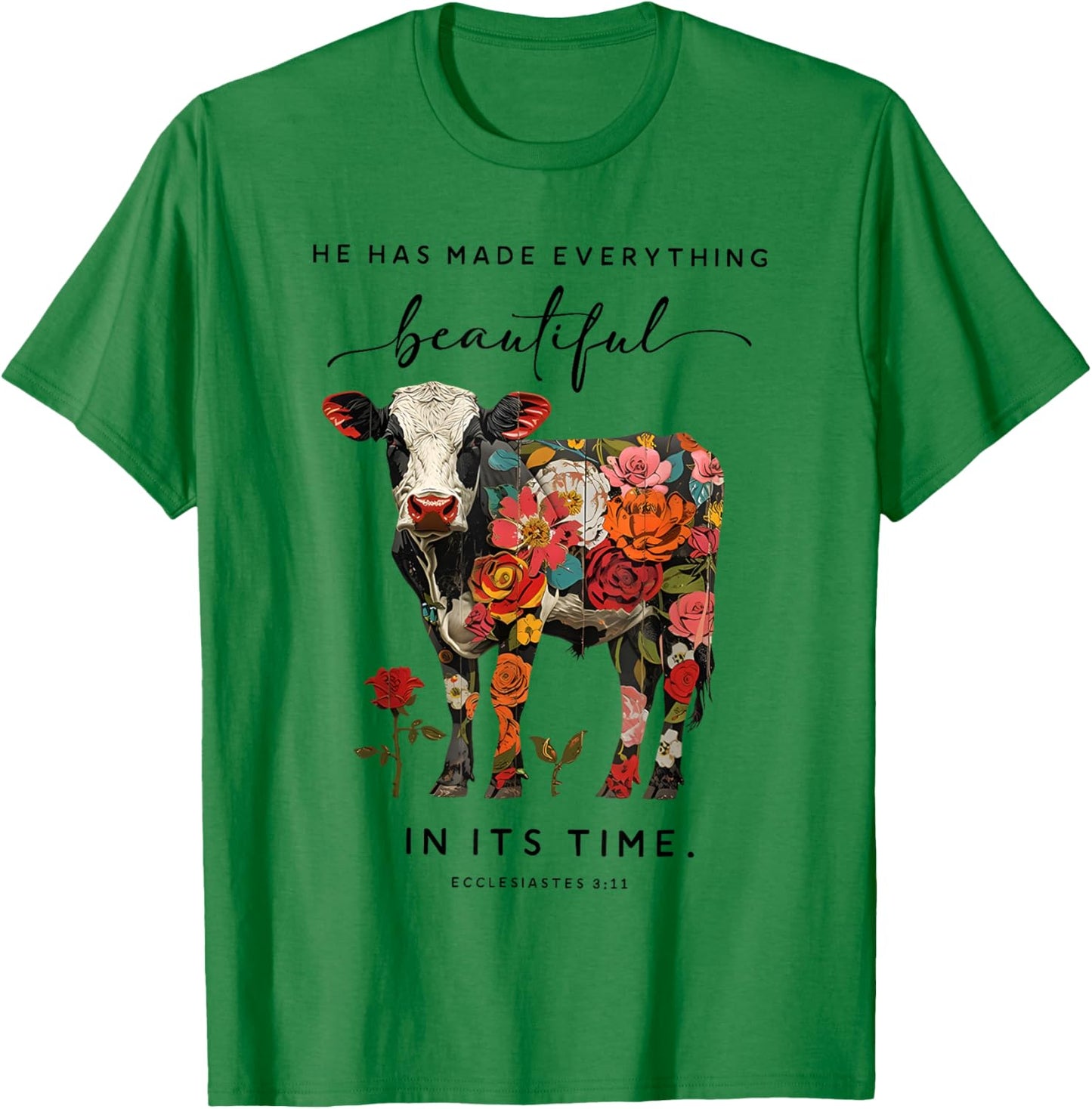 He Has Made Everything Beautiful in Its Time Cow T-Shirt - T-Shirt | Irish Green