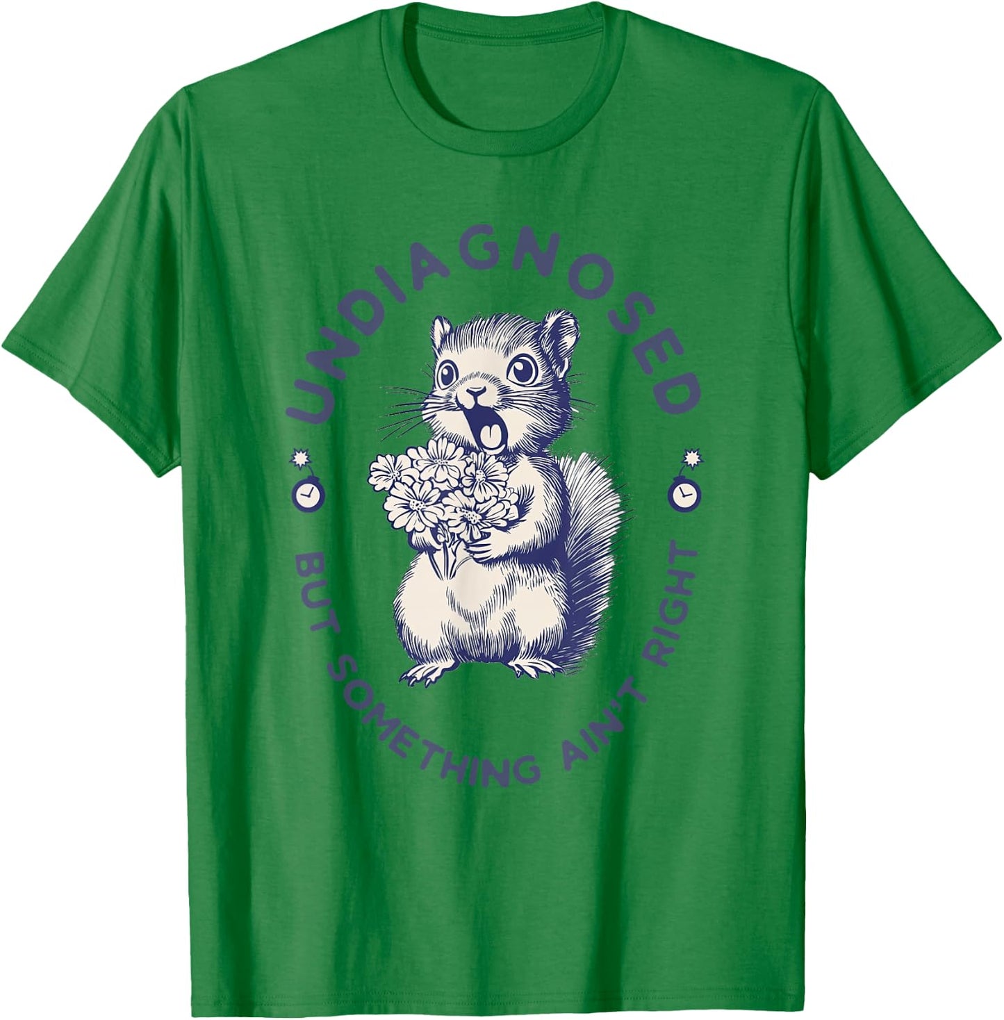 Squirrel - Undiagnosed But Something Ain't Right Women AuDHD T-Shirt - T-Shirt | Irish Green