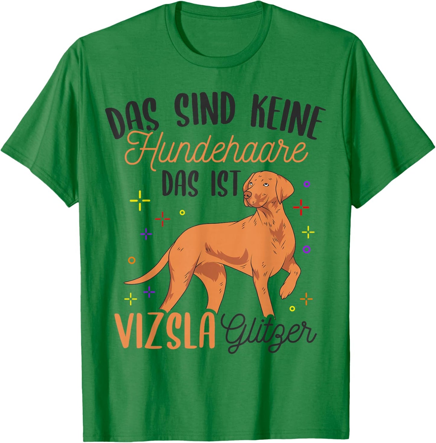 Viszla Hundefan Hundebesitzer Hund Gassi Geher Hunde T-Shirt - T-Shirt | Irish Green