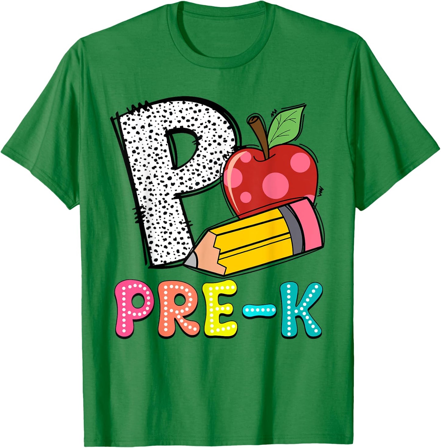 P Is For Pre-K Teacher Pencil Apple Back To School T-Shirt - T-Shirt | Irish Green