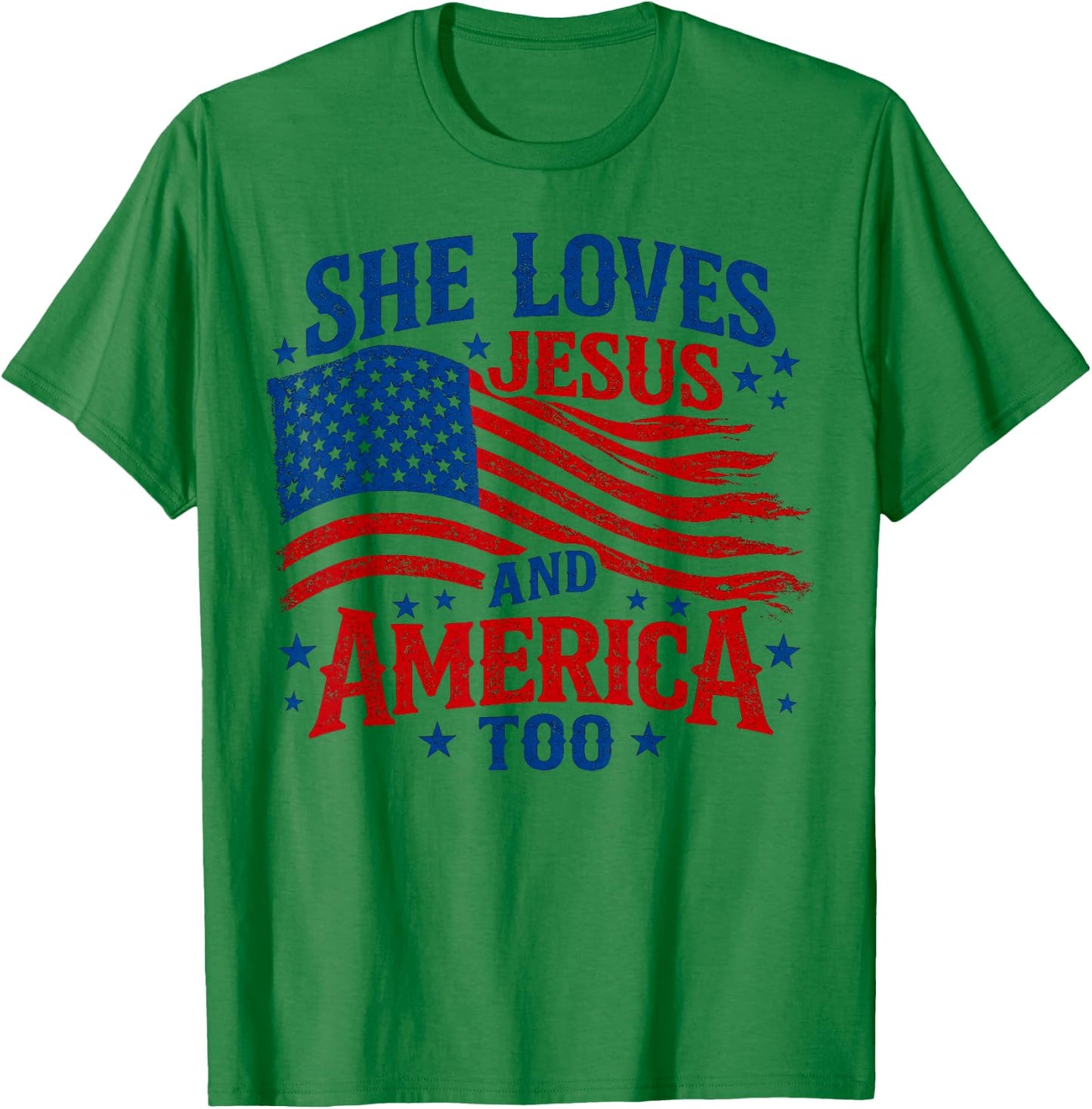 She Loves Jesus and America Too 4th of July T-Shirt - T-Shirt | Irish Green