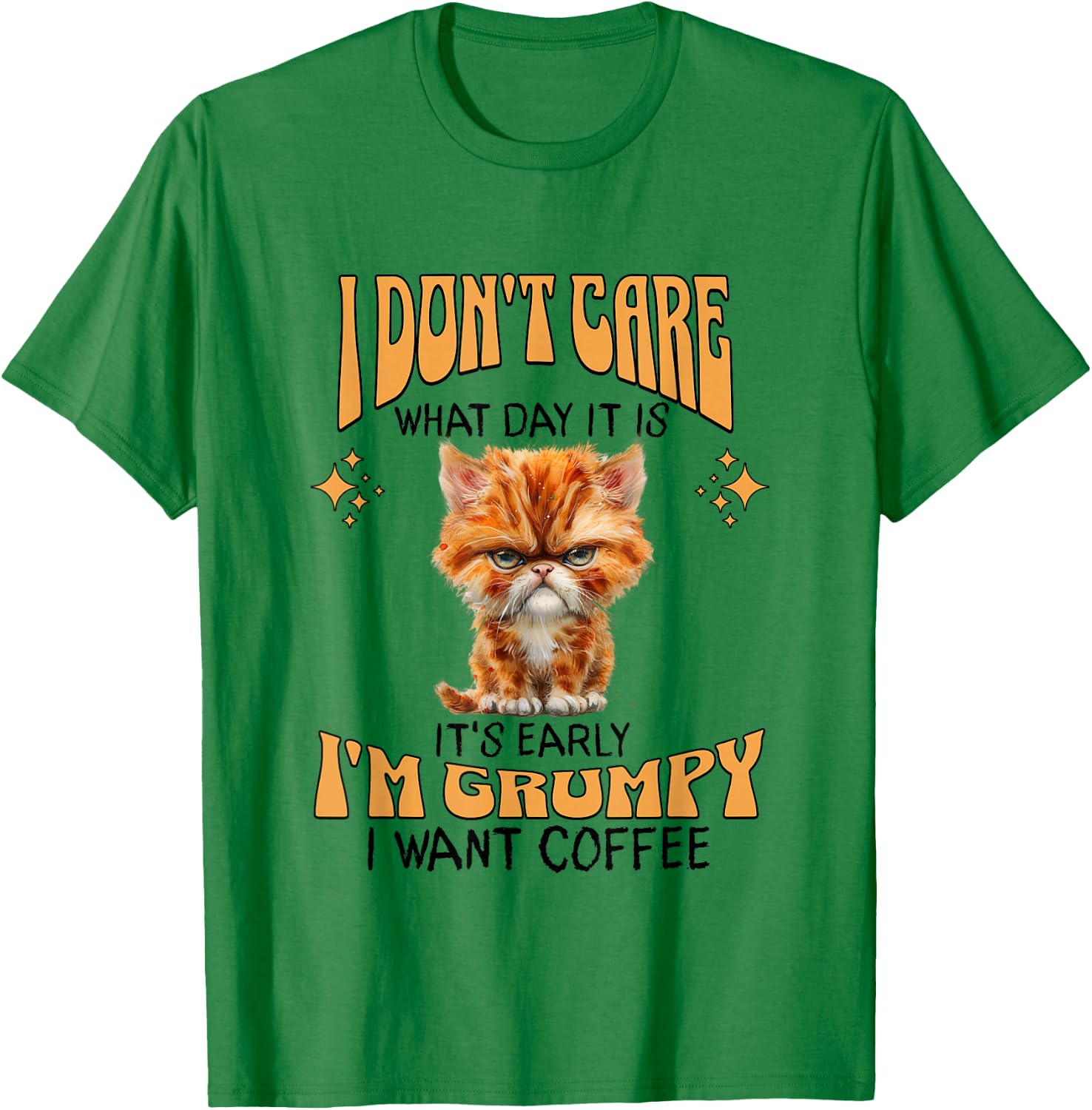 I Want Coffee T-Shirt - T-Shirt | Irish Green