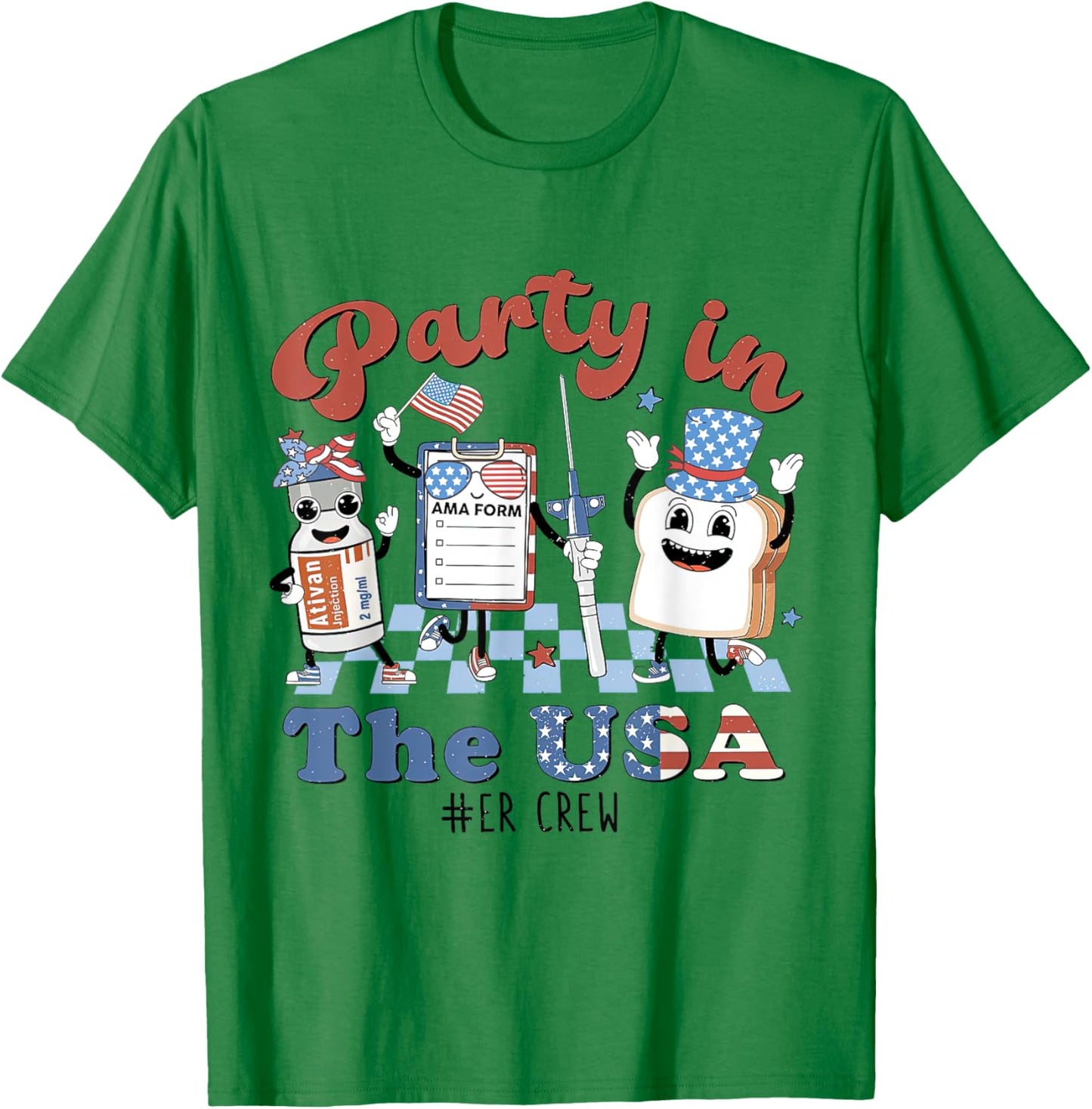 Party In The USA, ER Nurse 4th July, American Flag Patriotic T-Shirt - T-Shirt | Irish Green