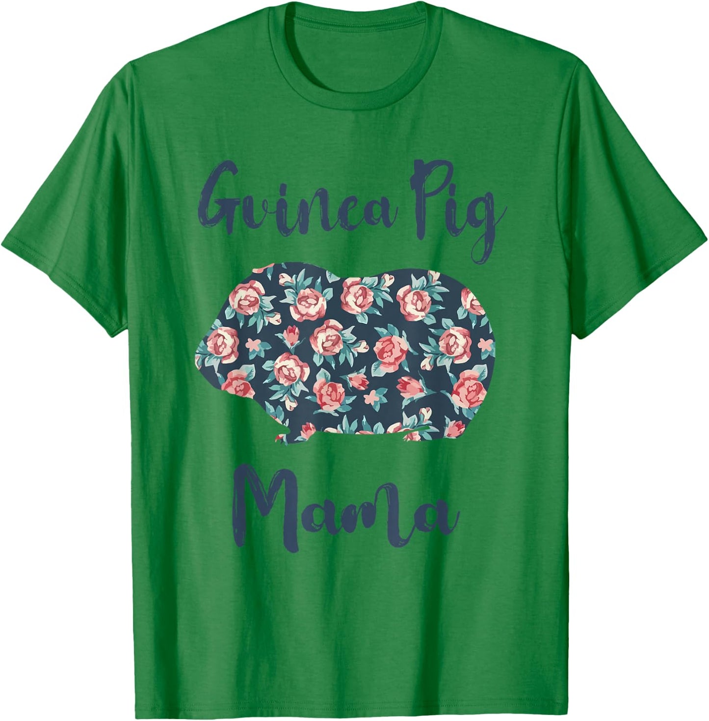 Guinea-Pig Mom Shirt Women Guinea Pig Mama Mother Day Gift T-Shirt - T-Shirt | Irish Green