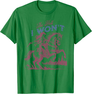 The Hell I Won't Vintage Western Rodeo Cowboy Gift T-Shirt - T-Shirt | Irish Green