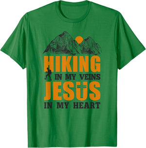 Funny Hiker Hiking In My Veins Jesus In My Heart Faith T-Shirt - T-Shirt | Irish Green