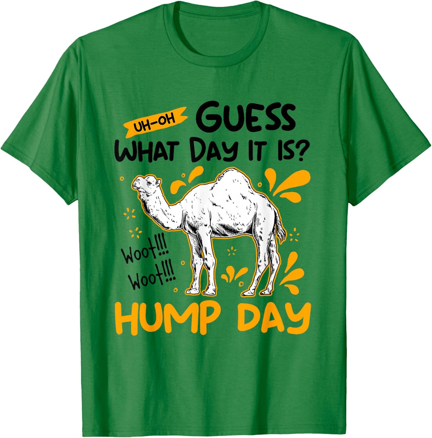Guess What Day It Is Camel Hump Day Animal Camel Lover T-Shirt - T-Shirt | Irish Green