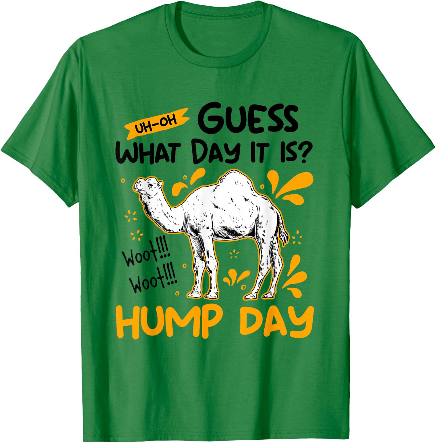Guess What Day It Is Camel Hump Day Animal Camel Lover T-Shirt - T-Shirt | Irish Green