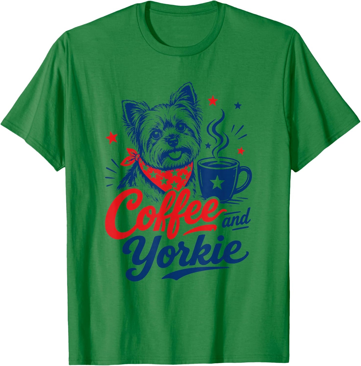 Yorkie Owner Mom Dad Pet Lover Men Women Coffee and Yorkie T-Shirt - T-Shirt | Irish Green