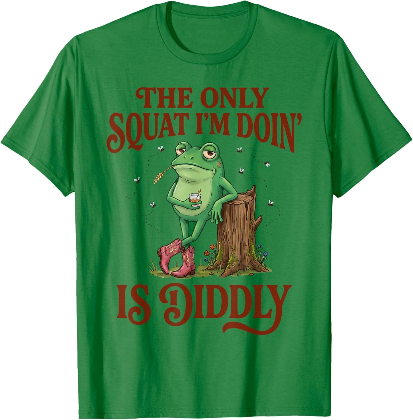 The Only Squat I'm Doing is Diddly Frog Meme Funny Drinking T-Shirt - T-Shirt | Irish Green