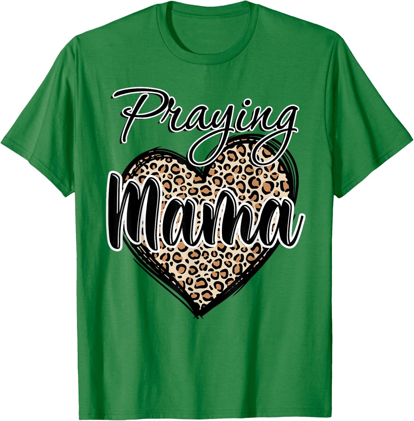 Praying Mama Christian Leopard print Heart Religious Jusus T-Shirt - T-Shirt | Irish Green
