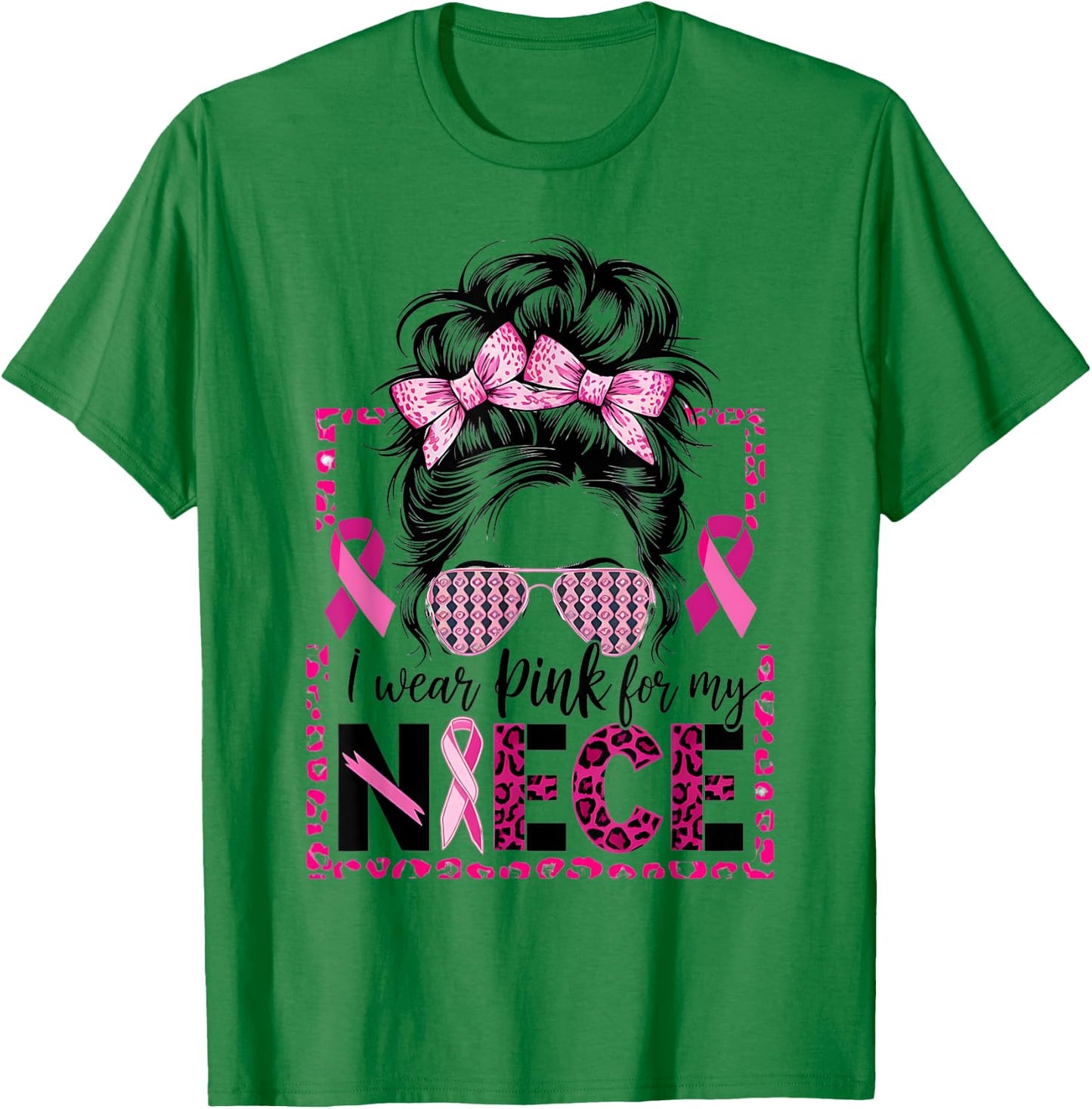 I Wear Pink for My Niece Breast Cancer Support T-Shirt - T-Shirt | Irish Green