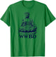 What Would Buddha Do Buddhism Peace T-Shirt - T-Shirt | Irish Green