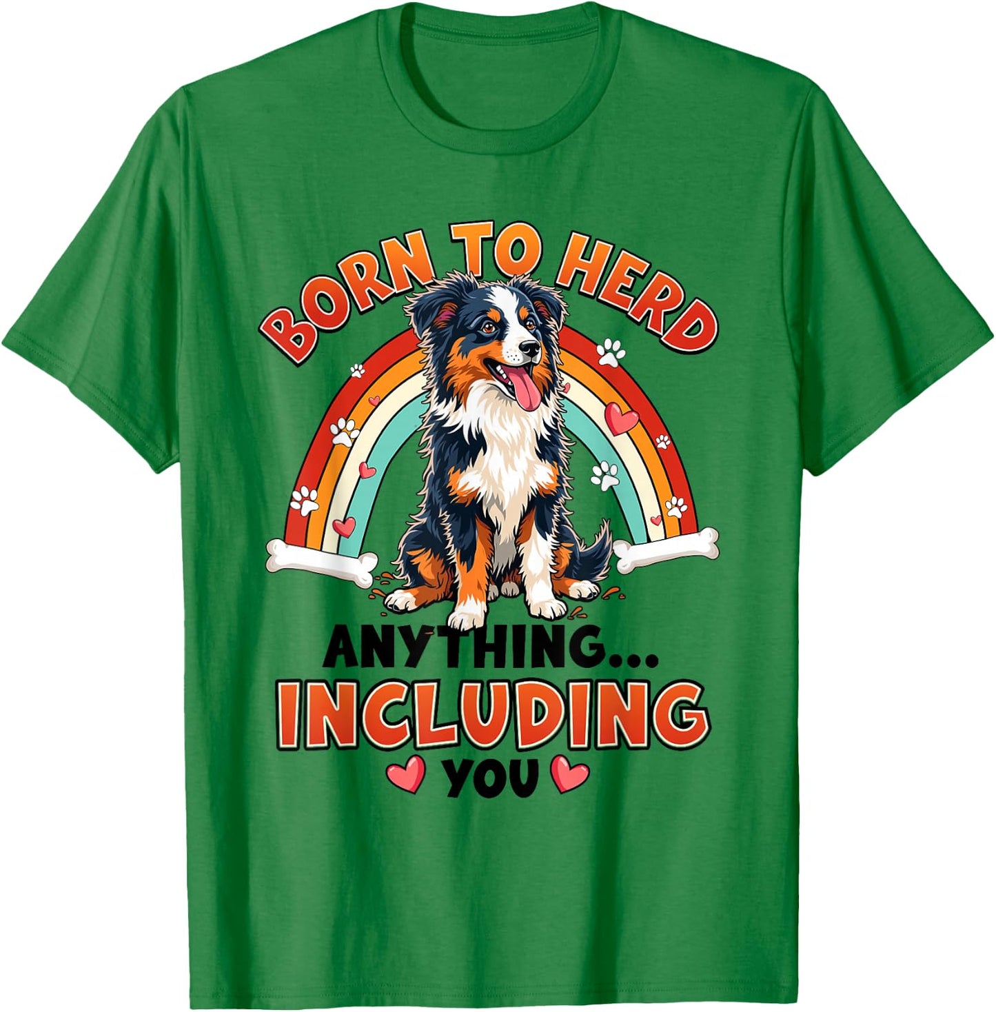 Funny Australian Shepherd Design for Dog Lover T-Shirt - T-Shirt | Irish Green