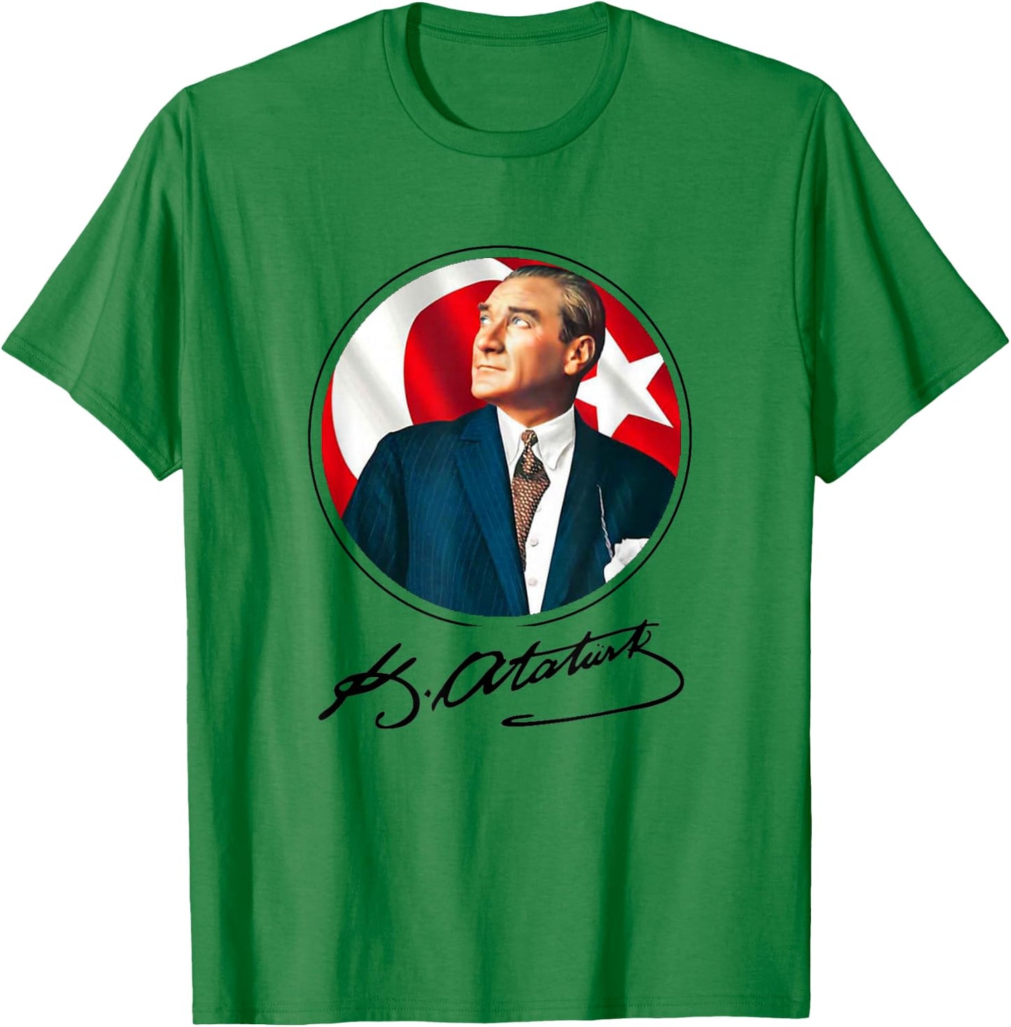 Mustafa Kemal Atatürk Imza Signature Turkey Atatürk gazi T-Shirt - T-Shirt | Irish Green