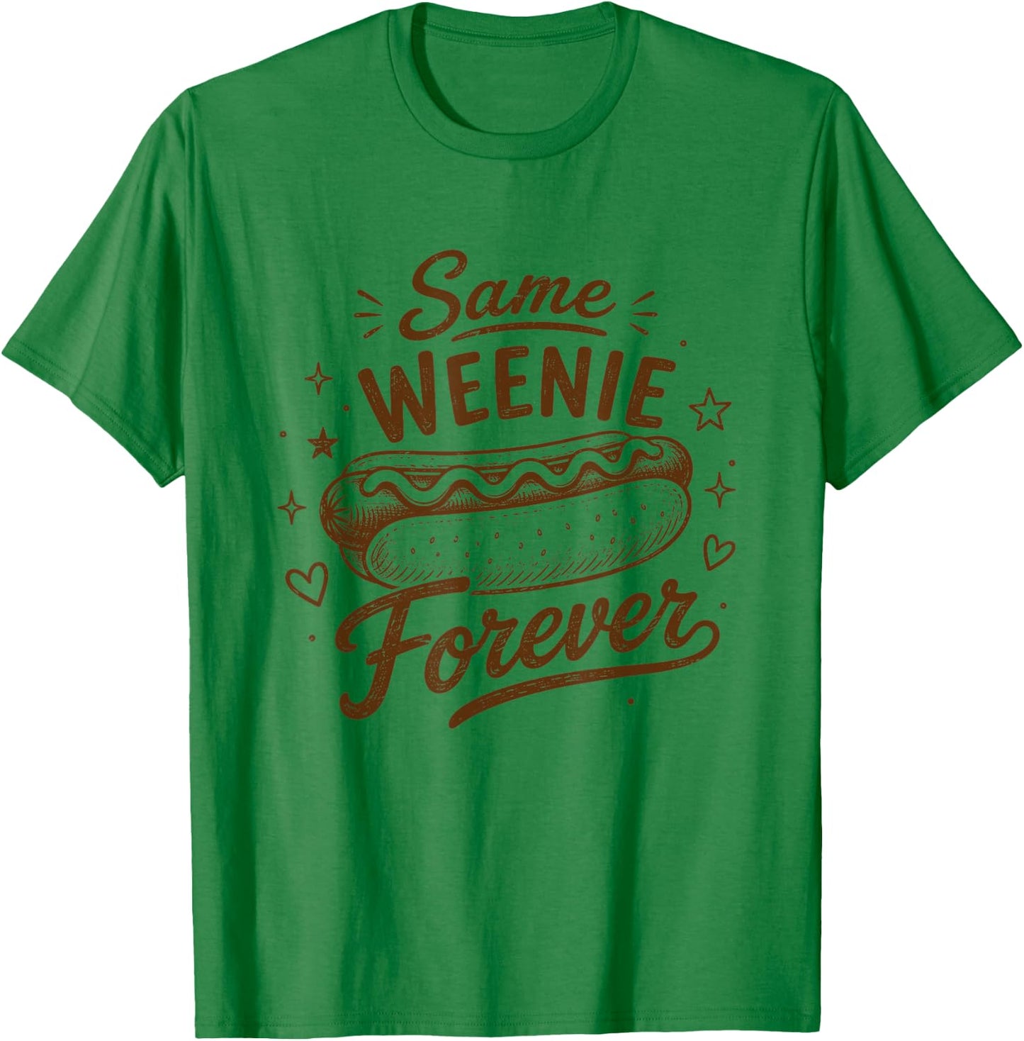 Hotdog Bachelorette Bridal Party Same Weenie Forever T-Shirt - T-Shirt | Irish Green