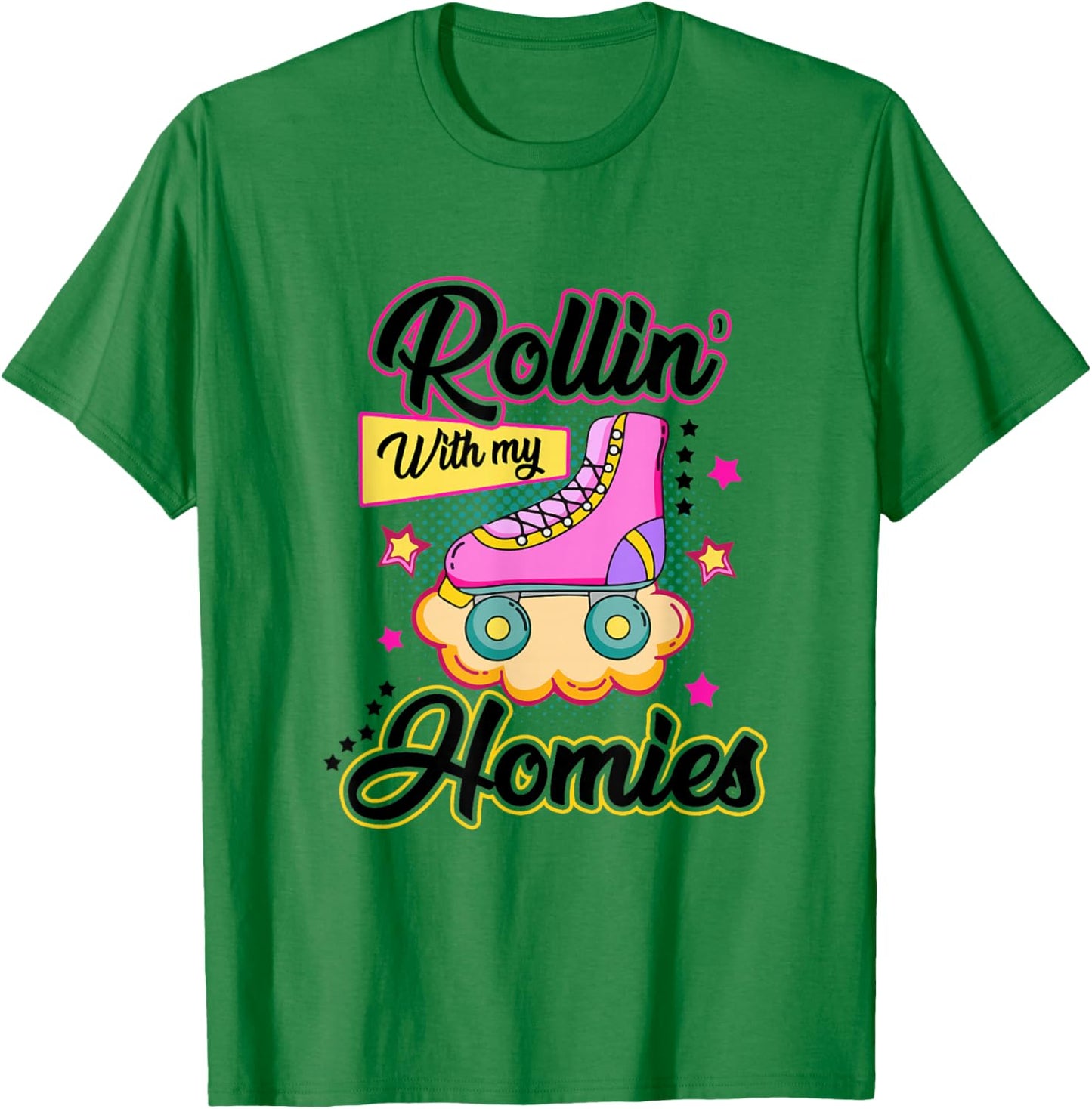 Rolling With My Homies Roller Skates Girls 2 T-Shirt - T-Shirt | Irish Green