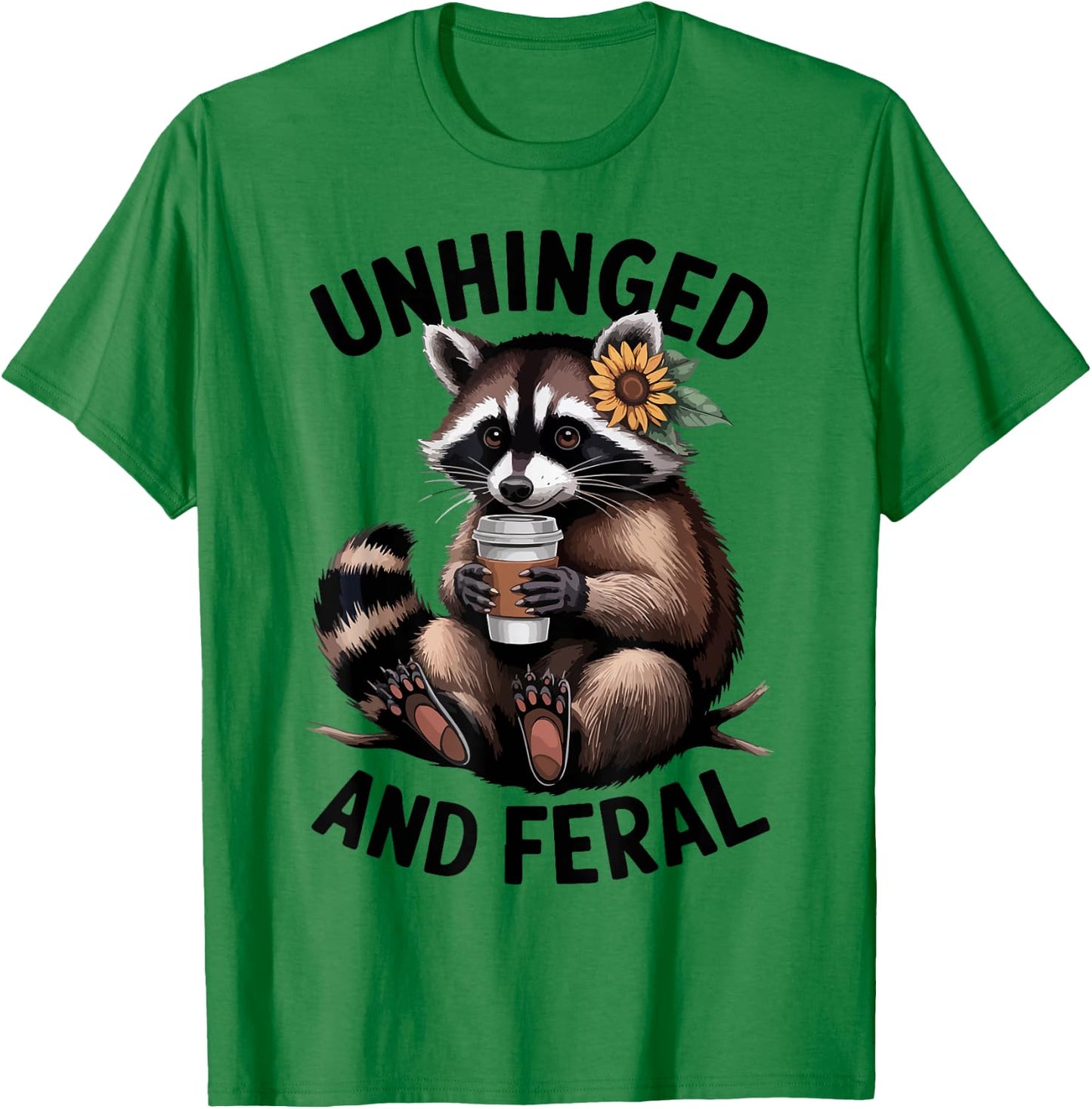 Unhinged & Feral Raccoon Sunflower Toddler Funny Trash-Panda T-Shirt - T-Shirt | Irish Green