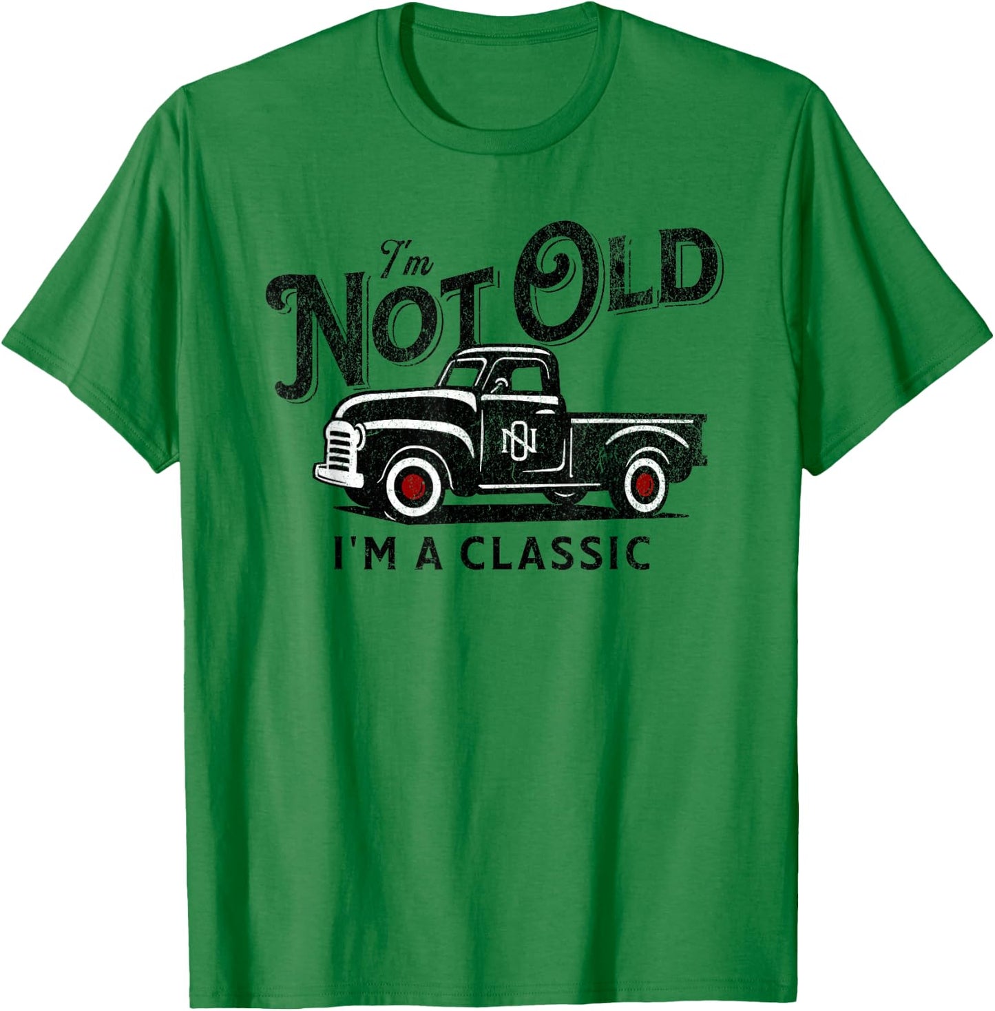 Retro Truck Old Birthday Party Classic Pick-up Funny Birthday Idea Vintage Truck Not Old Classic T-Shirt - T-Shirt | Irish Green