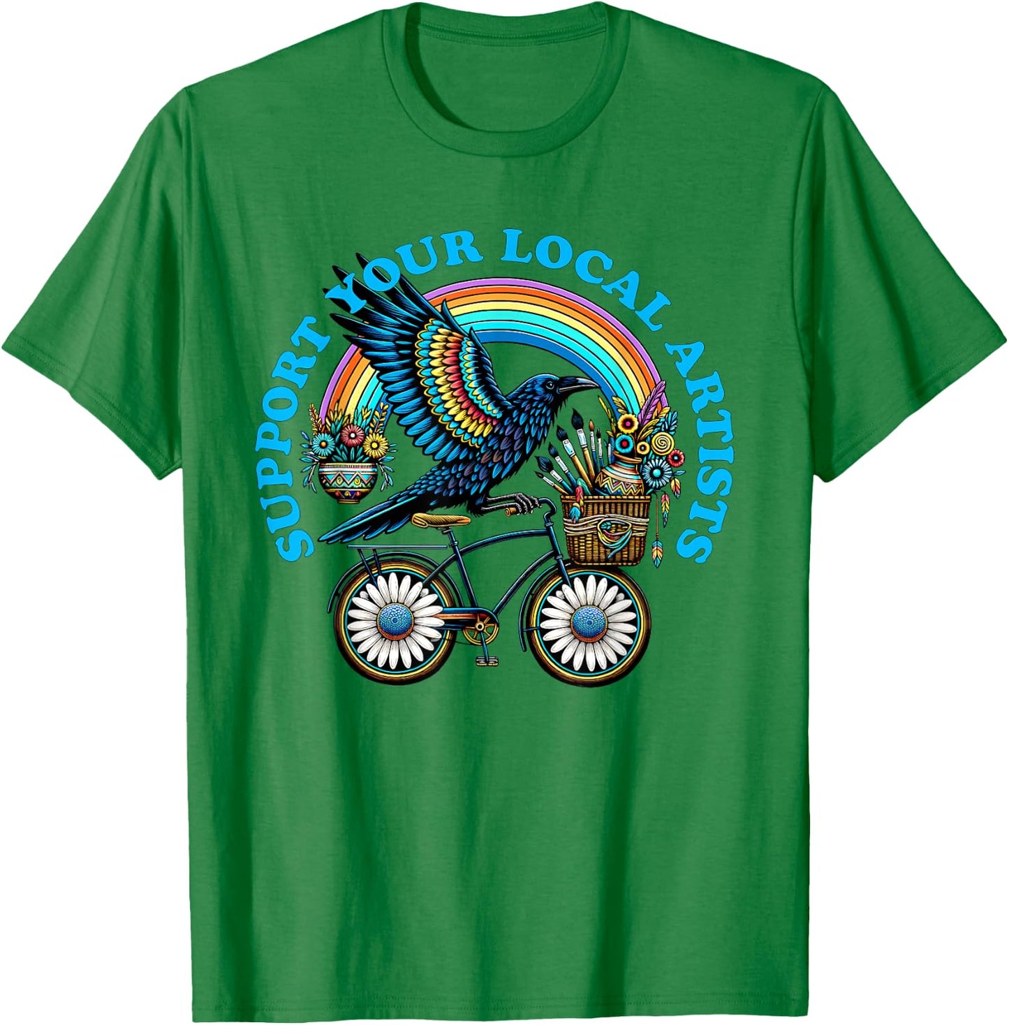 Support Your Local Artists T-Shirt - T-Shirt | Irish Green