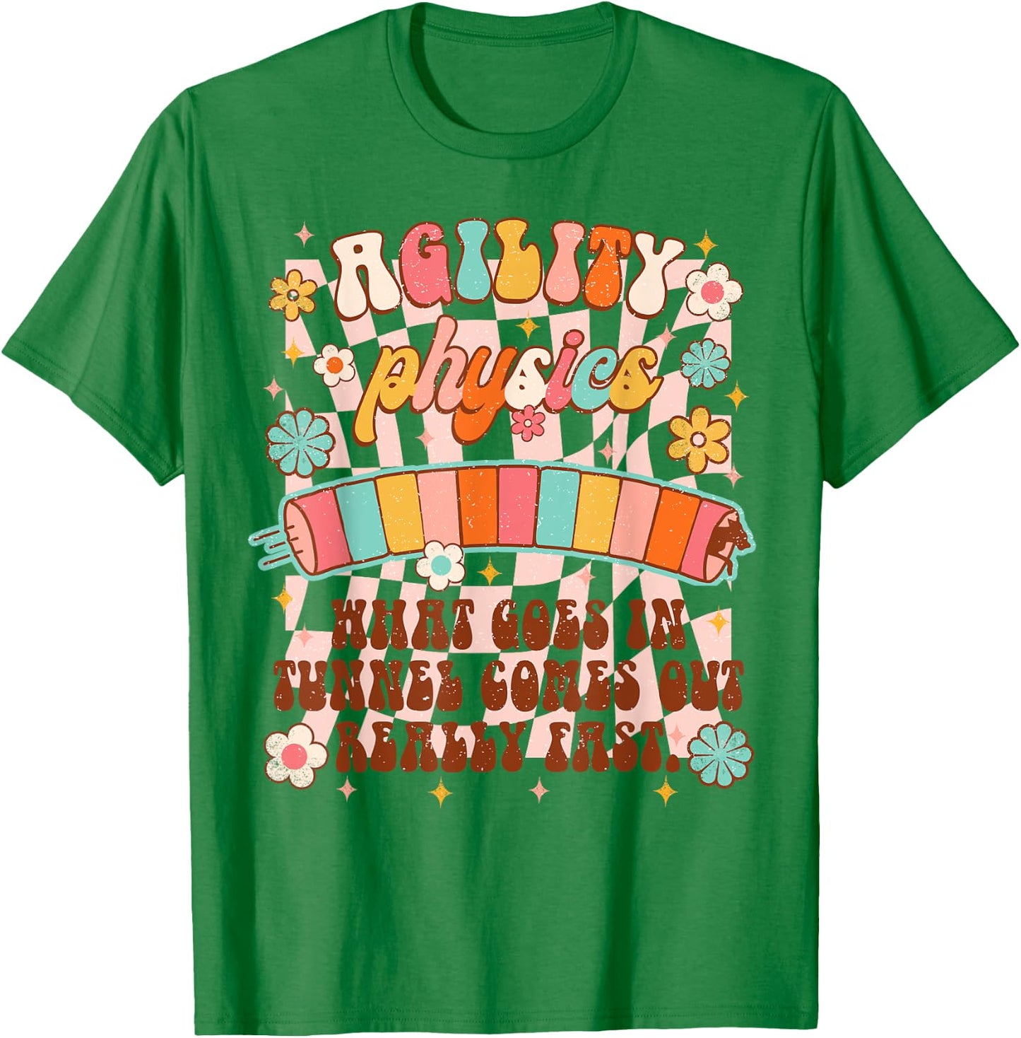Dog Training Dog Trainer Agility Physics What Goes In Tunnel Men Women T-Shirt - T-Shirt | Irish Green
