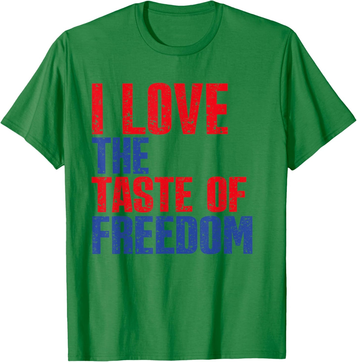 I Love The Taste of Freedom Couples Matching 4th of July T-Shirt - T-Shirt | Irish Green